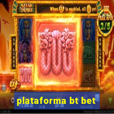 plataforma bt bet